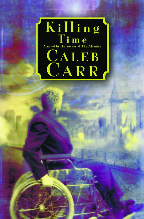 Title details for Killing Time by Caleb Carr - Available